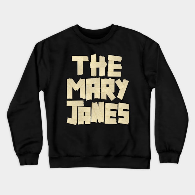 The Mary Janes Tape Crewneck Sweatshirt by frizbee